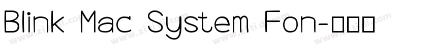Blink Mac System Fon字体转换